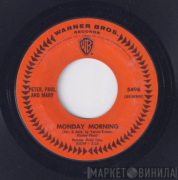 Peter, Paul &amp; Mary - Monday Morning