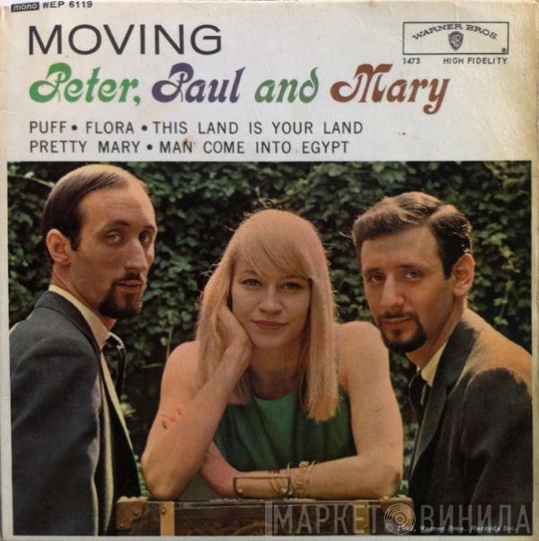 Peter, Paul & Mary  - Moving