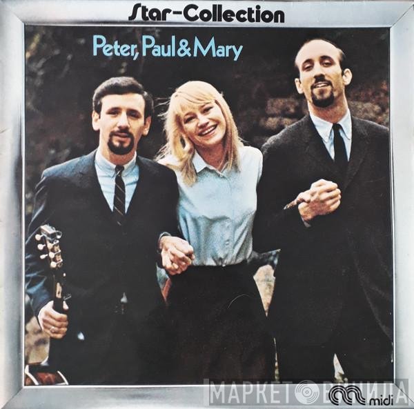 Peter, Paul & Mary  - Star-Collection