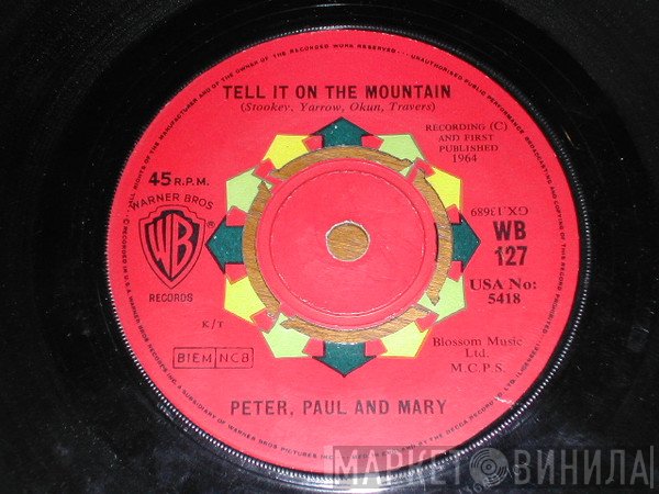 Peter, Paul &amp; Mary - Tell It On The Mountain