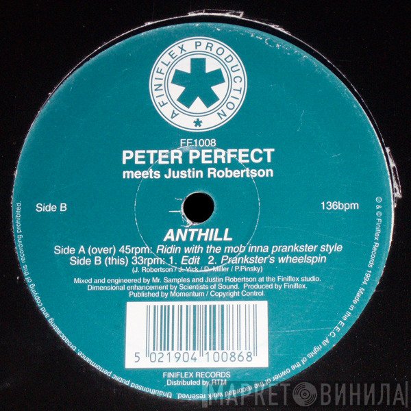 Peter Perfect Meets Justin Robertson  - Anthill