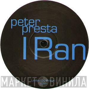 Peter Presta  - I Ran