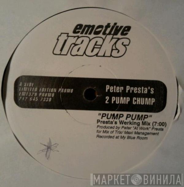 Peter Presta - Pump Pump