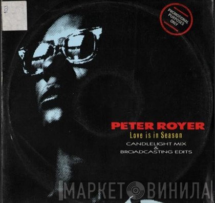 Peter Royer Featuring Dexter Wansel  - Love Is In Season