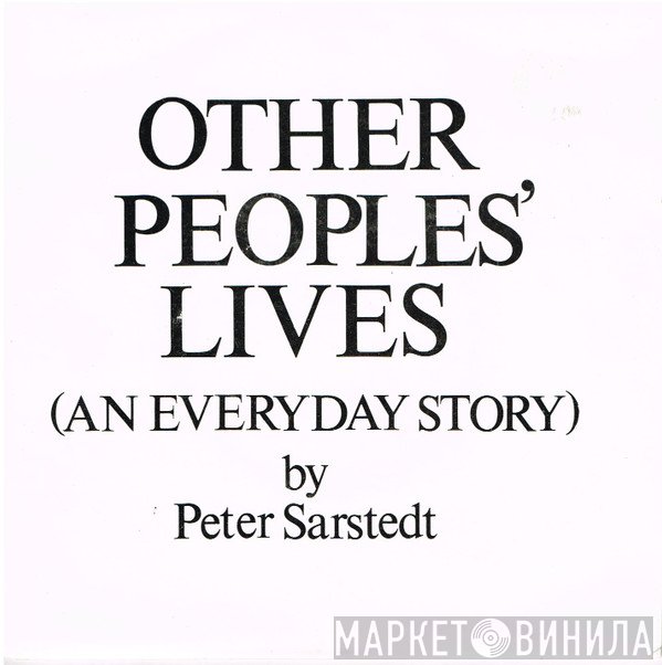 Peter Sarstedt - Other Peoples' Lives