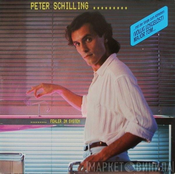 Peter Schilling  - Fehler Im System