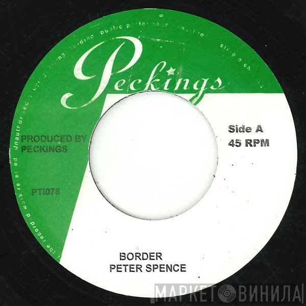 Peter Spence - Border / Hard Time Pressure