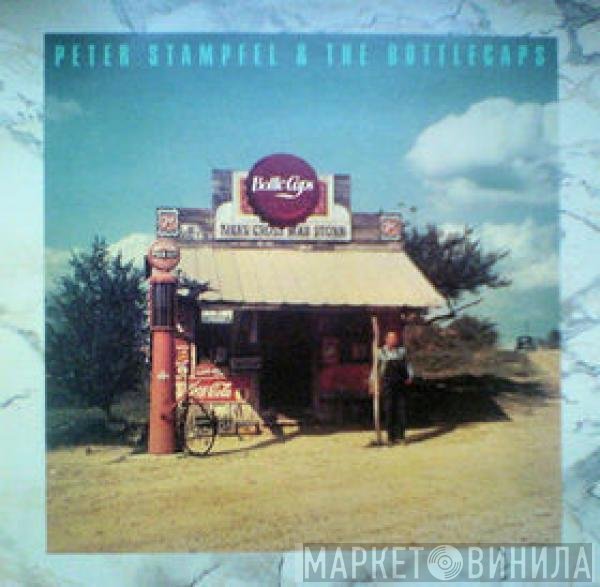 Peter Stampfel, The Bottle Caps - Peter Stampfel & The Bottlecaps