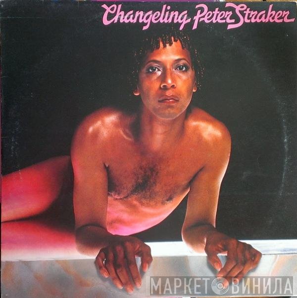 Peter Straker  - Changeling