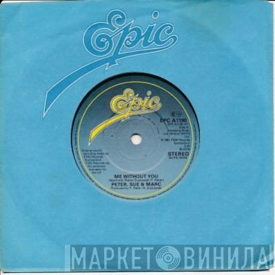 Peter, Sue & Marc - Me Without You