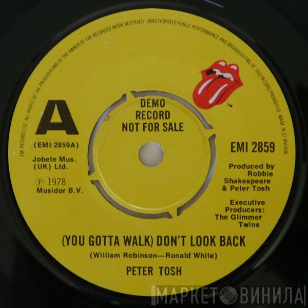 Peter Tosh - (You Gotta Walk) Don't Look Back / Soon Come