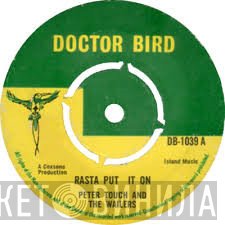 Peter Tosh & The Wailers / Roland Alphonso & The Soul Brothers  - Rasta Put It On / Ska With Ringo