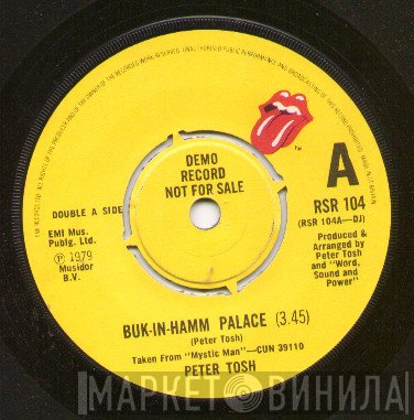 Peter Tosh - Buk-In-Hamm Palace/The Day The Dollar Die