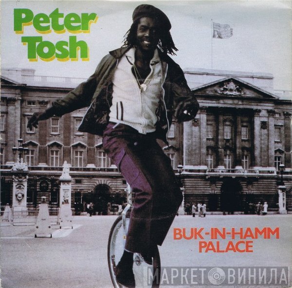 Peter Tosh - Buk-In-Hamm Palace