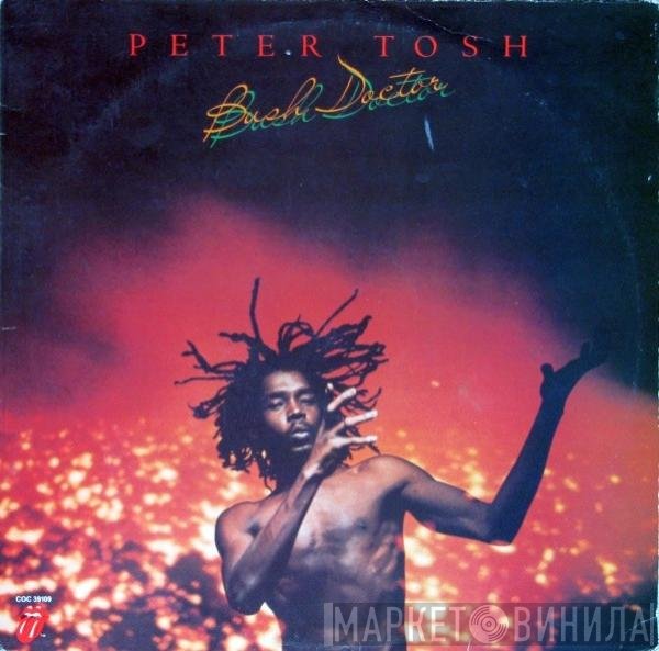 Peter Tosh  - Bush Doctor