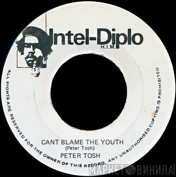 Peter Tosh - Can't Blame The Youth / Hammer