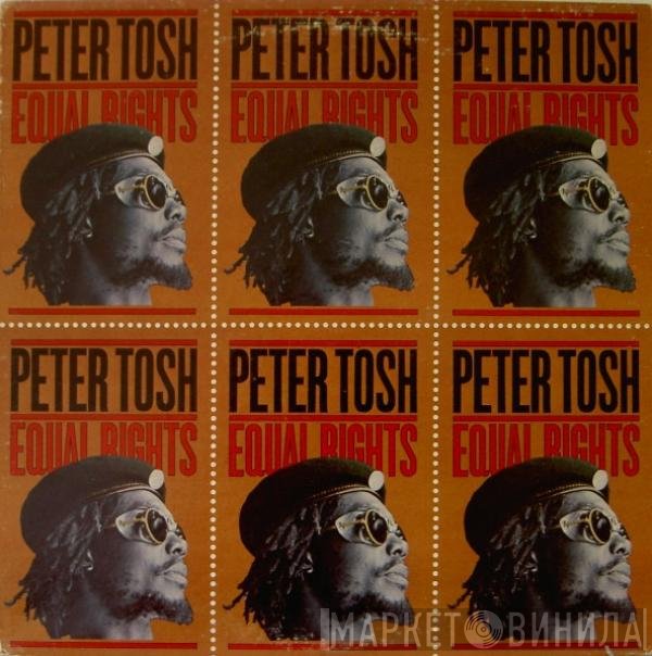 Peter Tosh  - Equal Rights