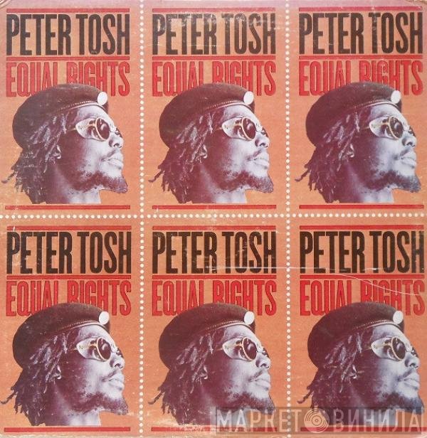 Peter Tosh  - Equal Rights