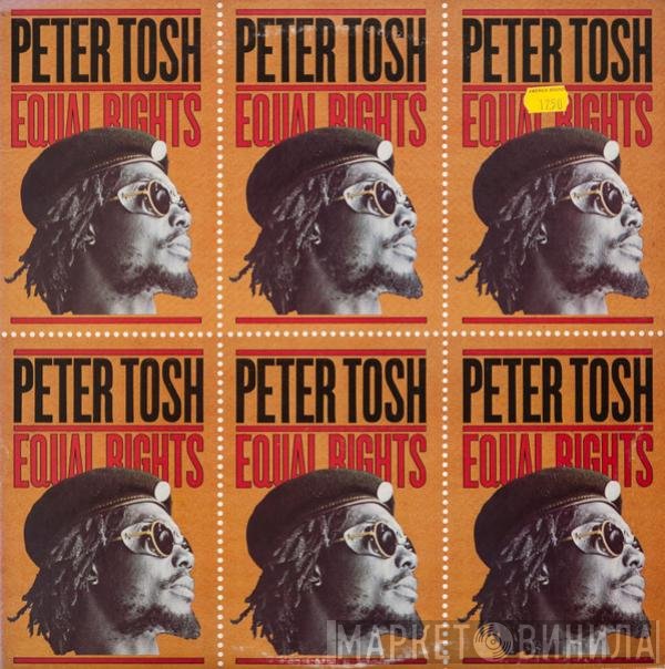 Peter Tosh  - Equal Rights