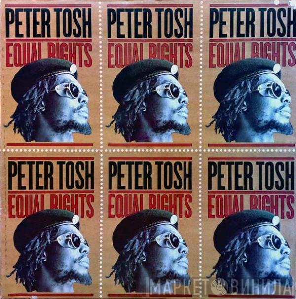 Peter Tosh  - Equal Rights