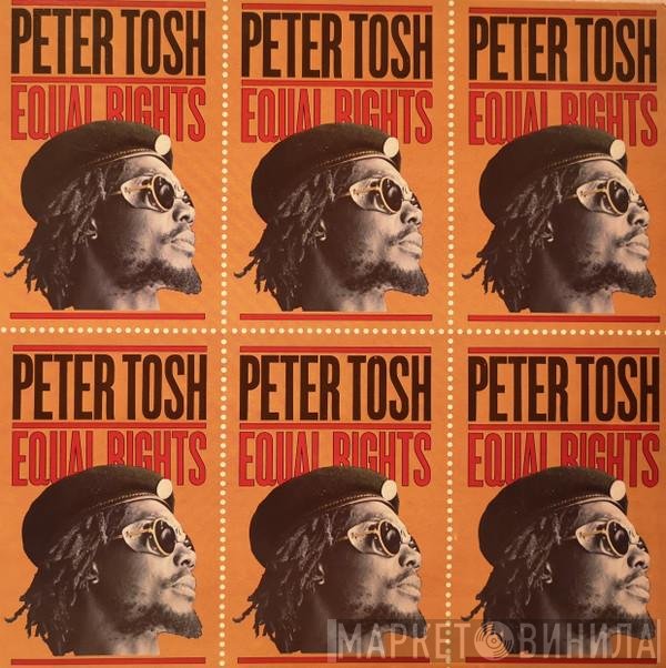 Peter Tosh  - Equal Rights