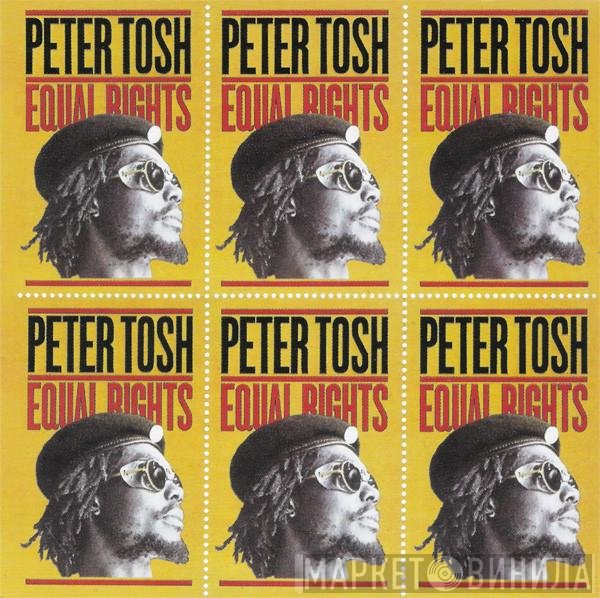 Peter Tosh  - Equal Rights