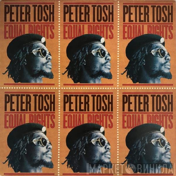Peter Tosh  - Equal Rights