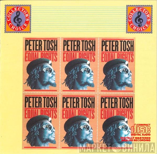 Peter Tosh  - Equal Rights