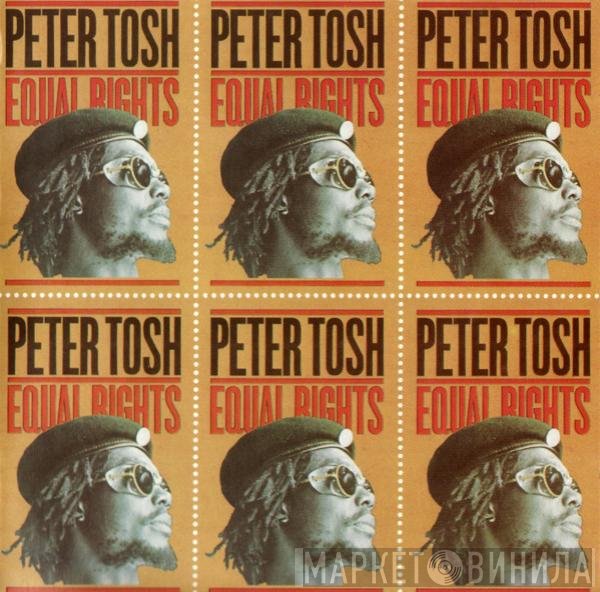 Peter Tosh  - Equal Rights