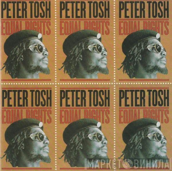 Peter Tosh  - Equal Rights