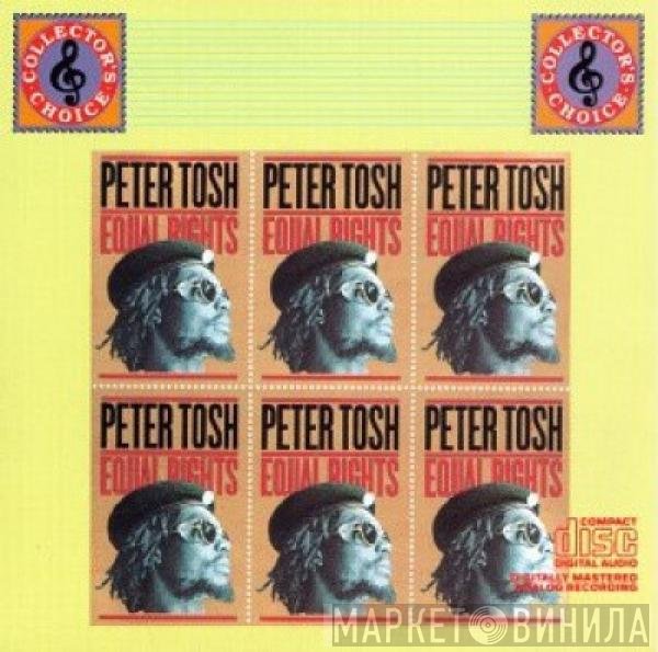 Peter Tosh  - Equal Rights
