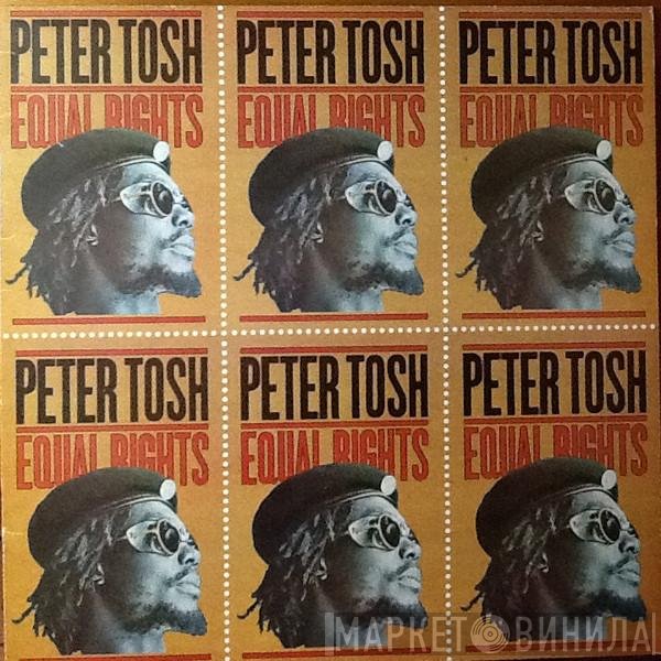 Peter Tosh  - Equal Rights
