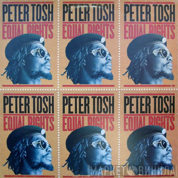 Peter Tosh  - Equal Rights