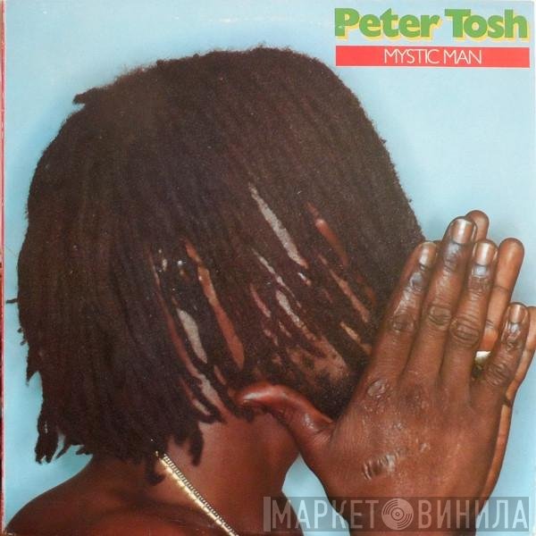 Peter Tosh  - Mystic Man