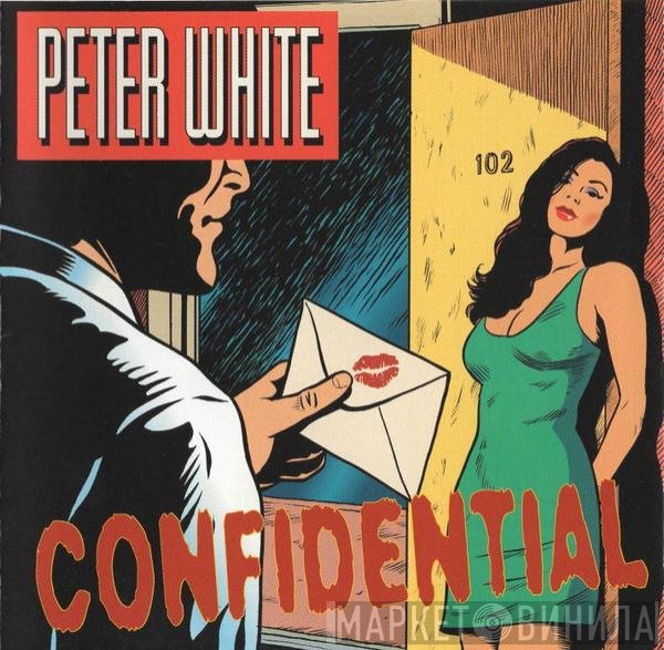 Peter White  - Confidential