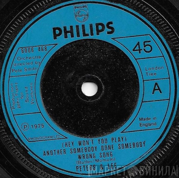 Peters &amp; Lee - (Hey Won't You Play) Another Somebody Done Somebody Wrong Song