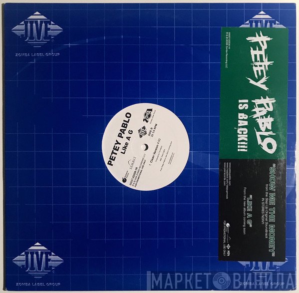 Petey Pablo - Show Me The Money / Like A G