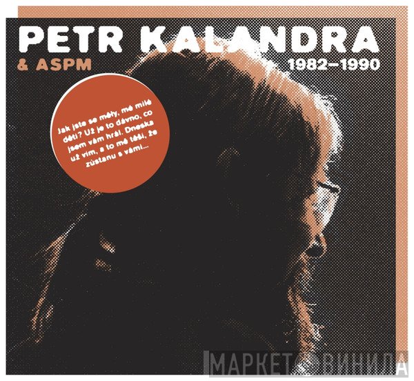 Petr Kalandra & ASPM  - 1982-1990