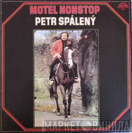 Petr Spálený  - Motel Nonstop