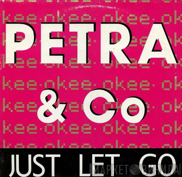Petra &amp; Co - Just Let Go / Laat Je Gaan