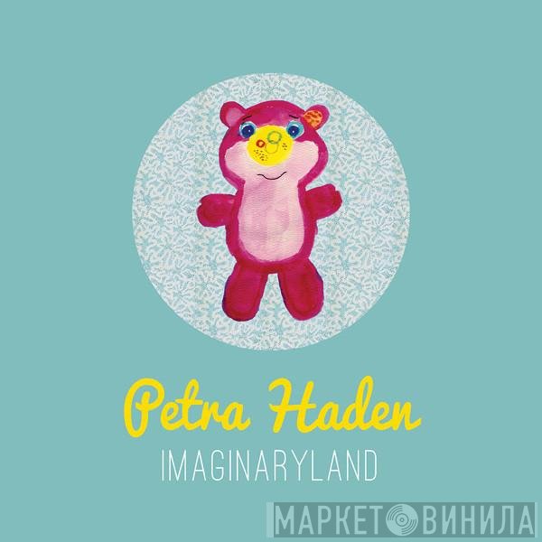 Petra Haden  - Imaginaryland