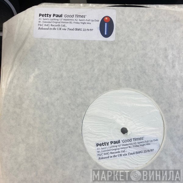Petty Paul - Good Times