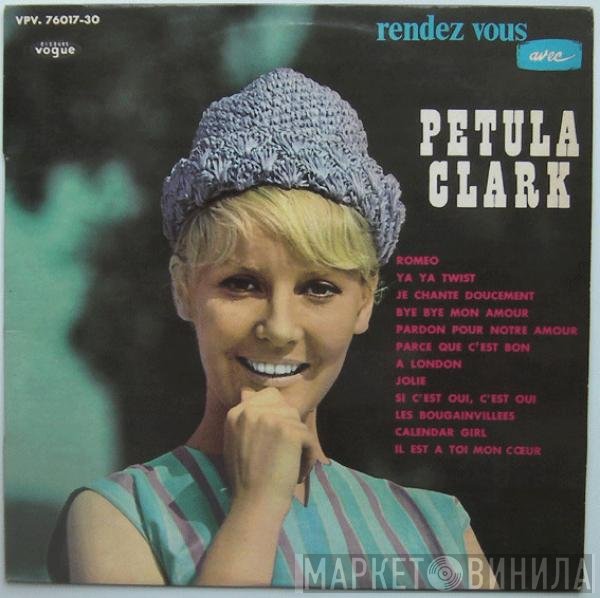 Petula Clark Accompagnée Par Peter Knight , The Peter Knight Singers Et Peter Knight Orchestra  - Rendez-vous Avec Petula Clark