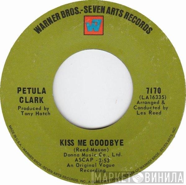 Petula Clark  - Kiss Me Goodbye