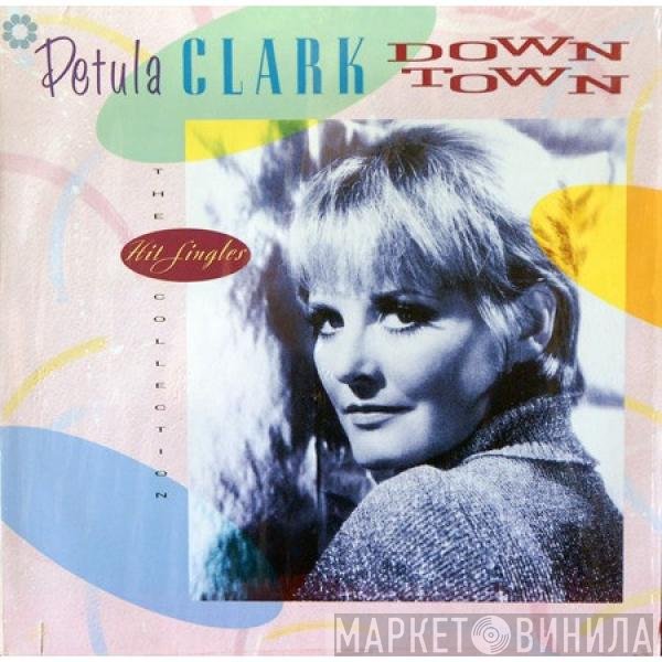 Petula Clark  - The Hit Singles Collection