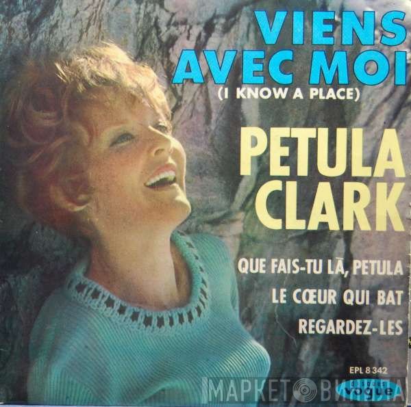 Petula Clark - Viens Avec Moi = I Know A Place
