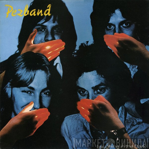 Pezband - Laughing In The Dark