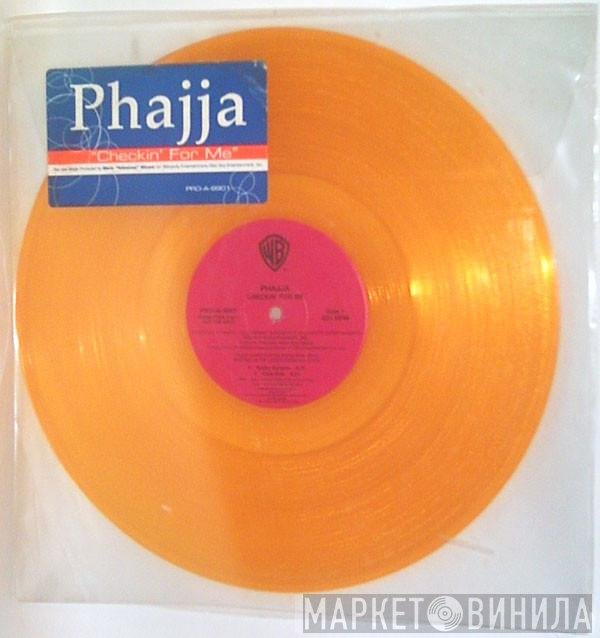 Phajja - Checkin' For Me