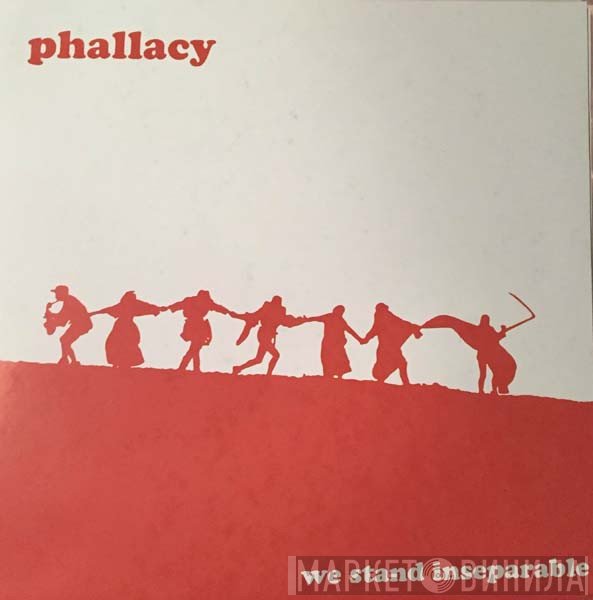 Phallacy   - We Stand Inseparable