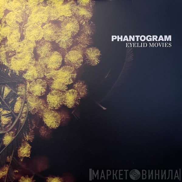 Phantogram - Eyelid Movies